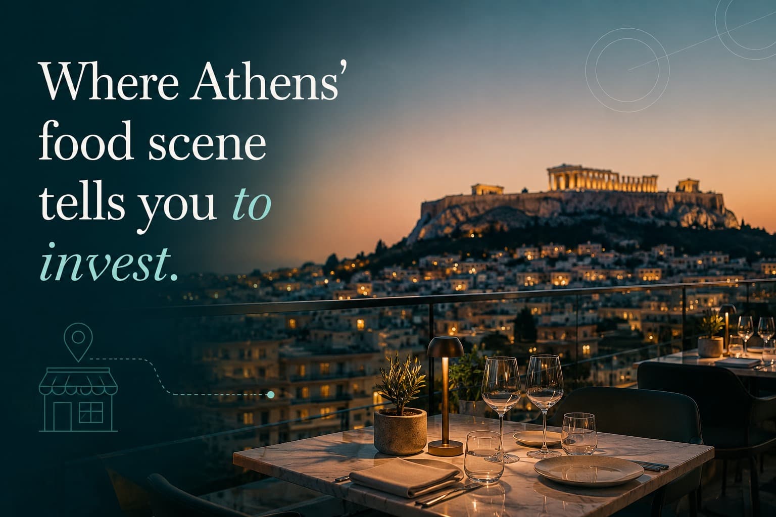 Where Athens' food scene tells you to invest.
